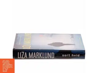 Sort hvid : krimi af Liza Marklund (Bog)