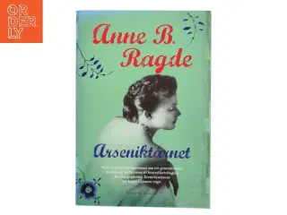 Arseniktårnet af Anne B. Ragde (Bog)