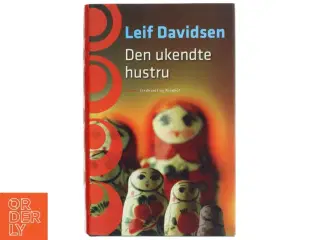 Den Ukendte Hustru af Leif Davidsen (Bog)