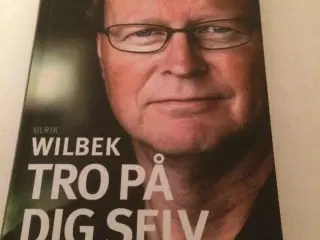 Ulrik Wilbæk,  bog tro på dig selv 