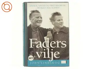 Faders Vilje af John Lindskog