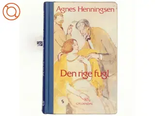 Den Rige Fugl af Agnes Henningsen