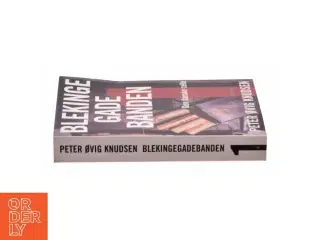 Blekinge Gade Banden af Peter Ovig Knudsen (Bog)