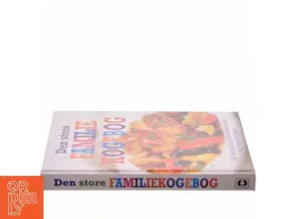 Den store Familie Kogebog af Elizabeth Djørup m.fl. (Bog)