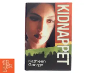 Kidnappet af Kathleen George (Bog)