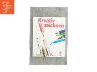 Kreativ zeichnen (Bog)
