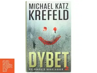 Dybet af Michael Katz Krefeld (Bog)