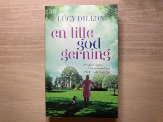 En lille god gerning - Lucy Dillon