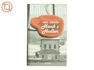 Her åbner Honk & Holler af Billie Letts (Bog)