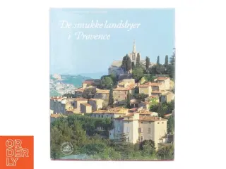 De smukke landsbyer i provence fra Nyt Nordisk Forlag Arnold Busch Den 60 Meget Lidt Brugte (str. 32 x 26 cm)