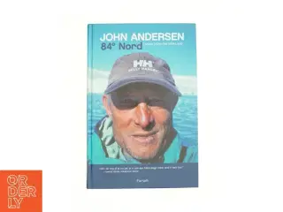 84° Nord af John Andersen (f. 1943-06-30) (Bog)