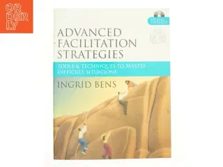 Advanced Facilitation Strategies - 1st Edition (eBook) af Ingrid Bens (Bog)