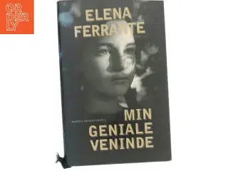 Min geniale veninde : barndom, tidlig ungdom af Elena Ferrante (Bog)
