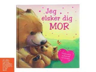 Jeg elsker dig MOR (Bog)