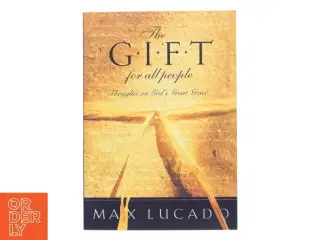 The Gift for All People af Max Lucado (Bog)