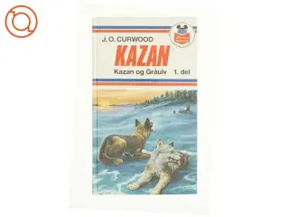 Kazan af J.O. Curwood (bog)