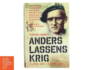 Anders Lassens krig : 9. april 1940-9. april 1945 af Thomas Harder (Bog)