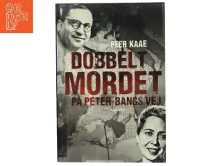 Dobbeltmordet på Peter Bangs Vej af Peer Kaae (Bog)