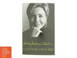 Levende historie af Hillary Rodham Clinton (Bog)