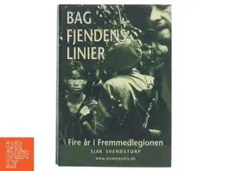 Bag fjendens linier : fire år i fremmedlegionen (Bog)