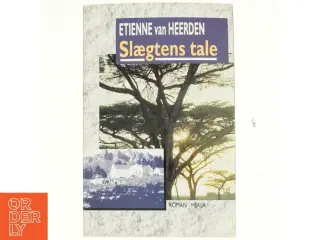 Etienne Van Heerden, Slægtens tale