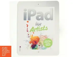 iPad for artists : how to make great art with your tablet af Dani Jones (Bog)