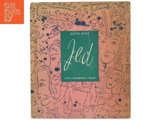 J.e.d. en roman i breve Af Edith Rode