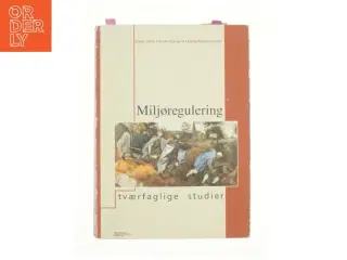 Miljøregulering - Tværfaglige studier (Bog)
