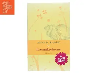 Eremitkrebsene : roman af Anne B. Ragde (Bog)