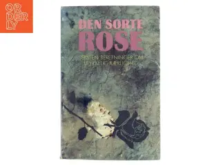 Den sorte rose af Kristen Bjørnkjær (Bog) fra Centrum