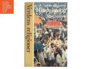 Indiske religioner 2 - Hinduismen af Arild Hvidtfeldt (Bog)