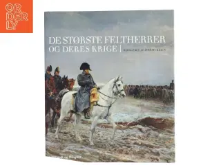 De største feltherrer og deres krige, 90 af Jeremy Black (Bog)