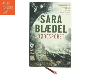 Dødesporet : krimi af Sara Blædel (Bog)