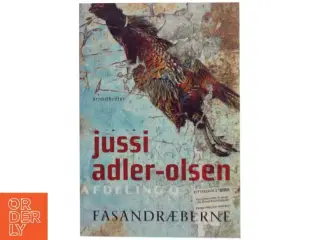 Fasandræberne : krimithriller af Jussi Adler-Olsen (Bog)