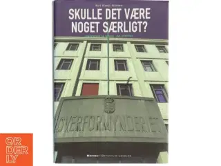 Skulle det være noget særligt? af Kurt Klaudi Klausen (Bog)
