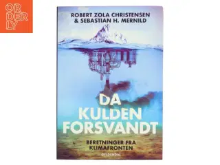 Da kulden forsvandt af Robert Zola Christensen (Bog)