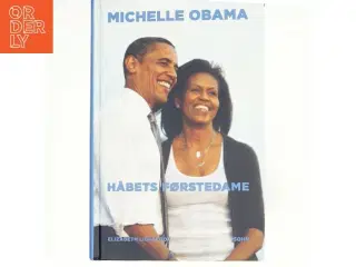 Michelle Obama - håbets førstedame af Elizabeth Lightfoot (Bog)