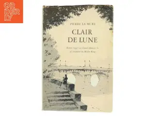 Clair De Lune af Pierre La Mure (Bog)