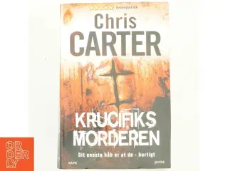 Krucifiks morderen af Chris Carter (f. 1965) (Bog)