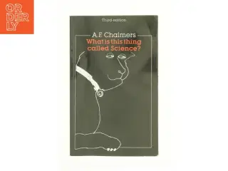 What Is This Thing Called Science? af A.F. Chalmers (Bog)