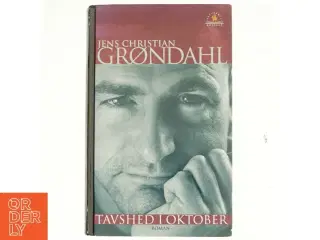 Tavshed i oktober : roman af Jens Christian Grøndahl (Bog)