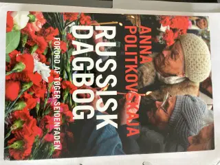 Anna Politkovskaja - Russisk dagbog