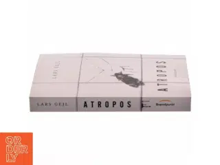 Atropos : krimi af Lars Gejl (Bog)