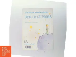 Den lille prins (Ill. (nogle i farver)) af Antoine de Saint-Exupéry (Bog)