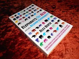 Elephants on Acid, Alex Boese,