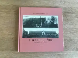 Dronninggård - herregården der forsvandt