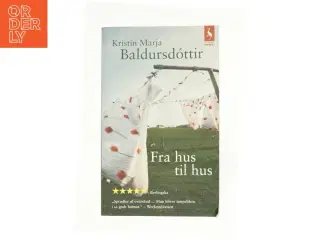 Fra hus til hus af Krist&#237;n Marja Baldursd&#243;ttir (Bog)