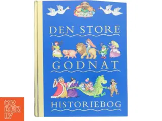 Den Store Godnathistoriebog af Ukendt (Bog)