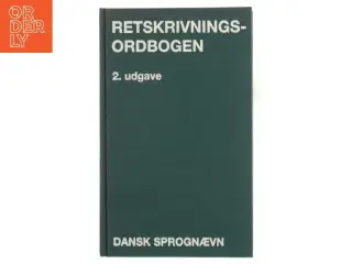 Retskrivningsordbogen af Dansk Sprognævn (Bog) fra Dansk Sprognævn
