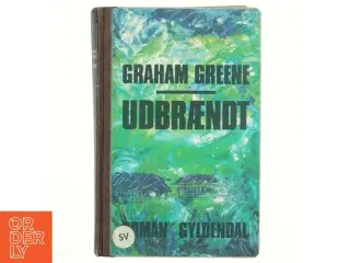 Udbrændt af Graham Greene